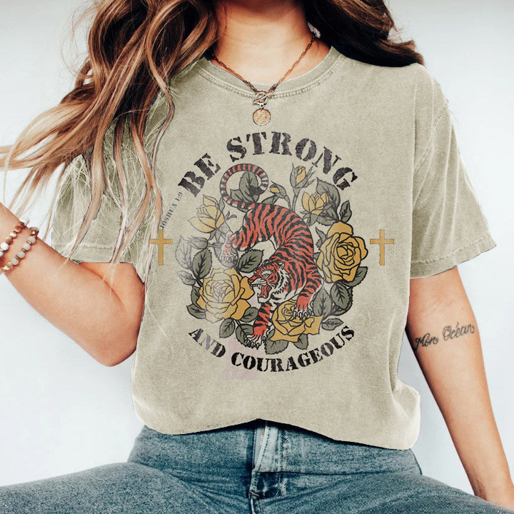 Be Strong And Courageous T-shirt