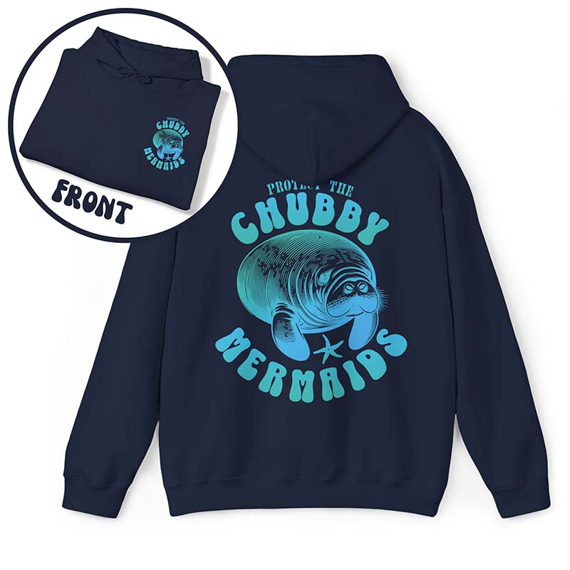 Protect The Chubby Mermaid  Manatee Gift Ocean Animal Hoodie