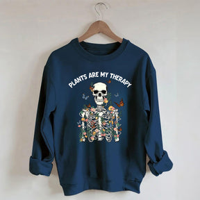 Skeleton Plants Are My Therapy Sweatshirt