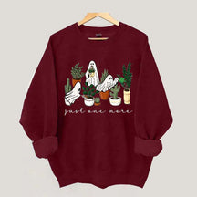 Ghost Just One More Plant Lady Sweatshirt