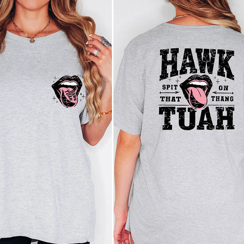 Hawk Tuah 24 T-Shirt