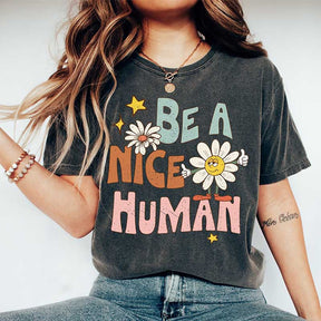 Be a Nice Human Vintage Style T-Shirt