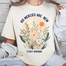 New Mercies Every Day Flowers T-Shirt