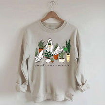 Ghost Just One More Plant Lady Sweatshirt