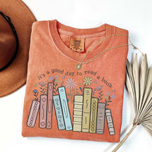 Its A Good Day To Read A Book T-Shirt