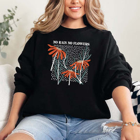 No Rain No Flowers Floral Graphic Sweatshirt