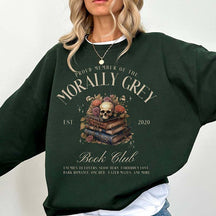 Morally Grey Book Club Sweatshirt