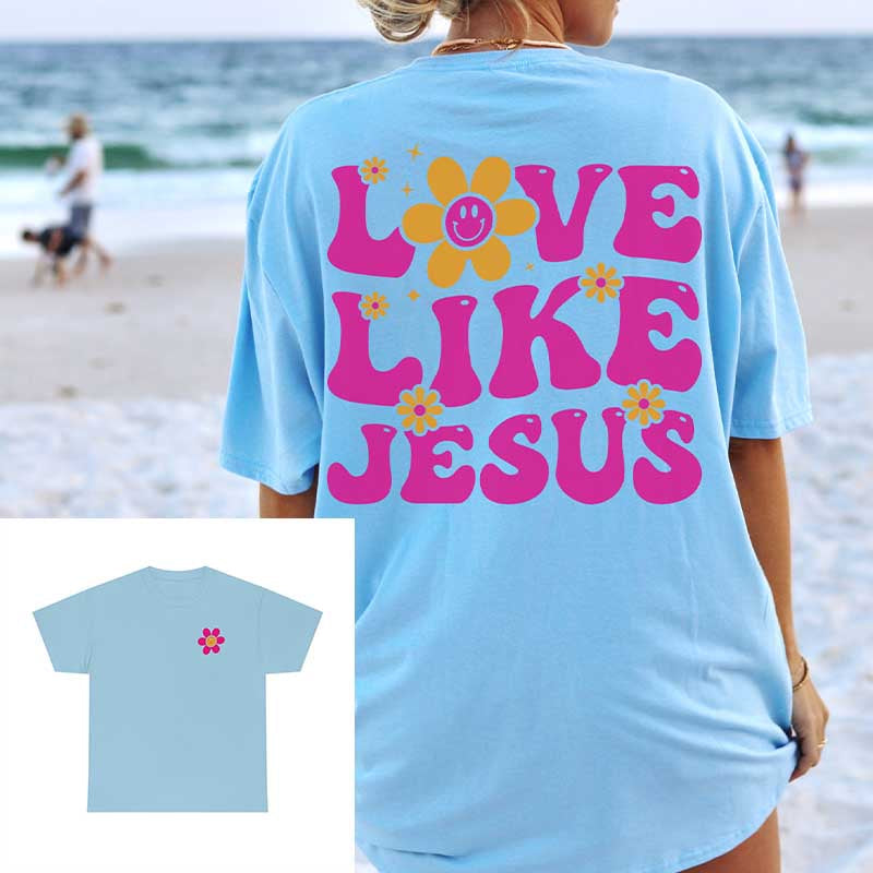 Love Like Jesus Pink Trendy Floral T-Shirt