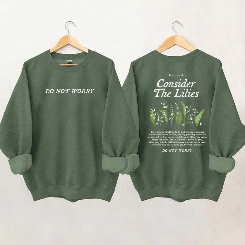 Consider the Lilies Bible Verse Faith Sweatshirt