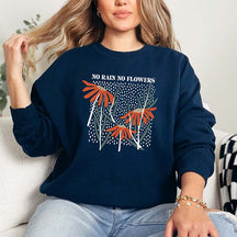 No Rain No Flowers Floral Graphic Sweatshirt