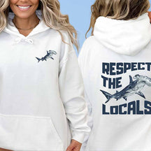 Respect The Locals Hoodie