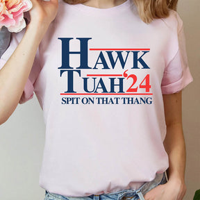 Hawk Tuah 2024 T-Shirt