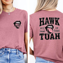 Hawk Tuah 24 T-Shirt