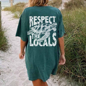 Respect the Locals Ocean Of Comfort  T-Shirt