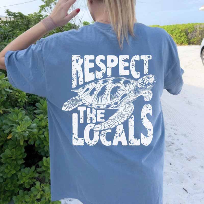 Respect the Locals Ocean Of Comfort  T-Shirt