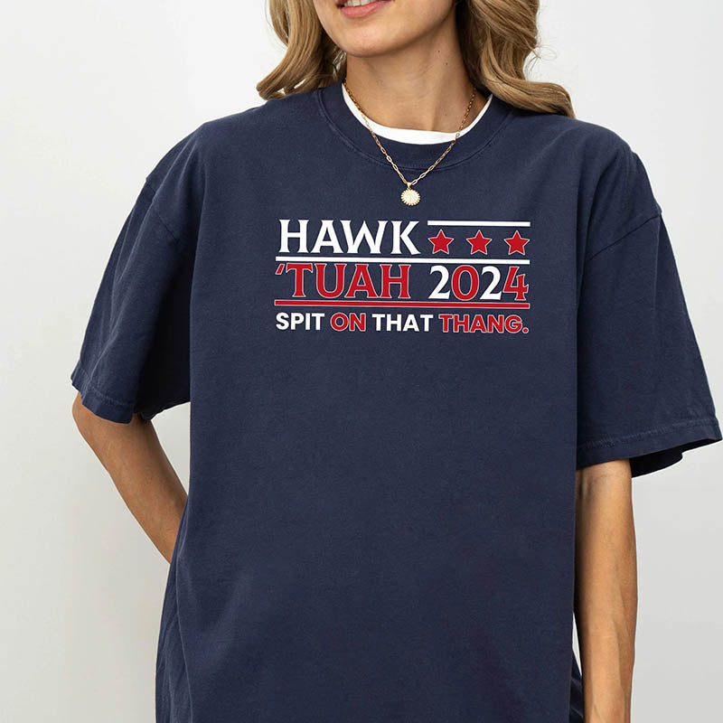 Hawk Tuah Spit On That Thang T-Shirt