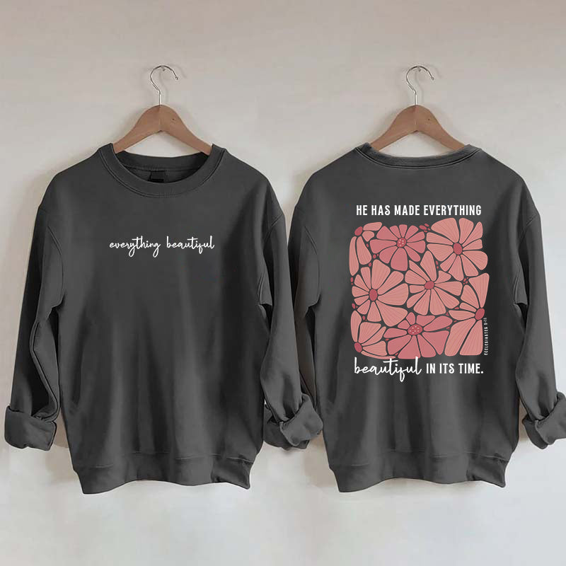 He Has Made Everything Beautiful Religious Sweatshirt