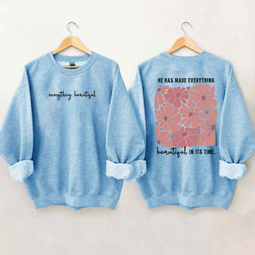 He Has Made Everything Beautiful Religious Sweatshirt