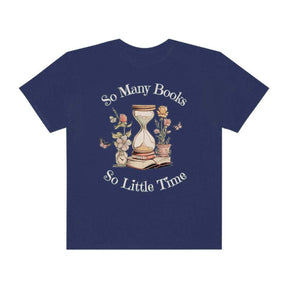 So Many Books So Little Time Bookworm T-Shirt