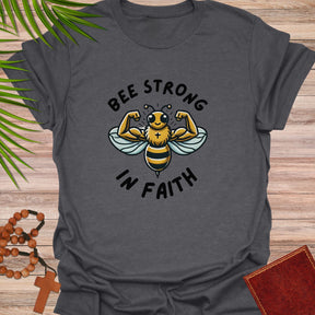 Bee strong in faith