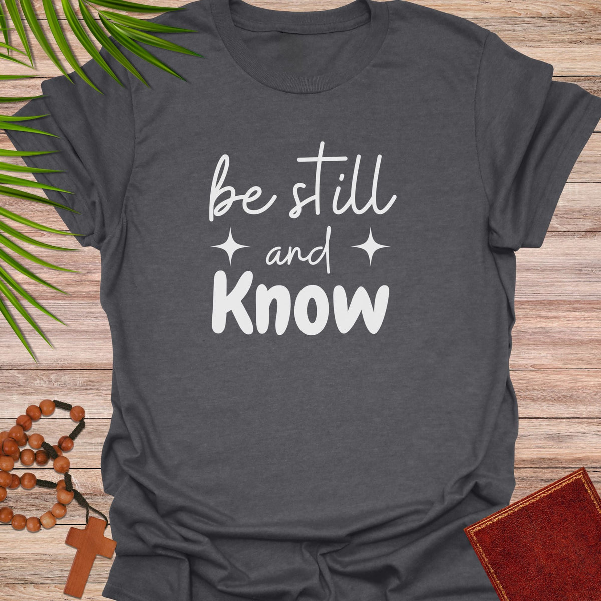 Be Still And Know