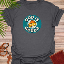 God Is Gouda