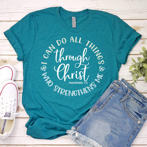 I Can Do All Things Through Christ Tee