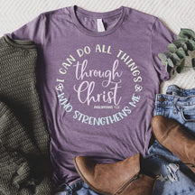 I Can Do All Things Through Christ Tee