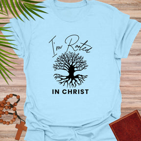 I'm Rooted in Christ