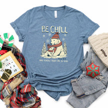 Be Chill Polar Bears Tee