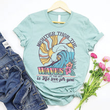 Mightier than the Waves Tee