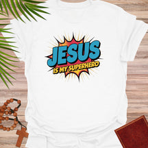 Jesus Is My Superhero