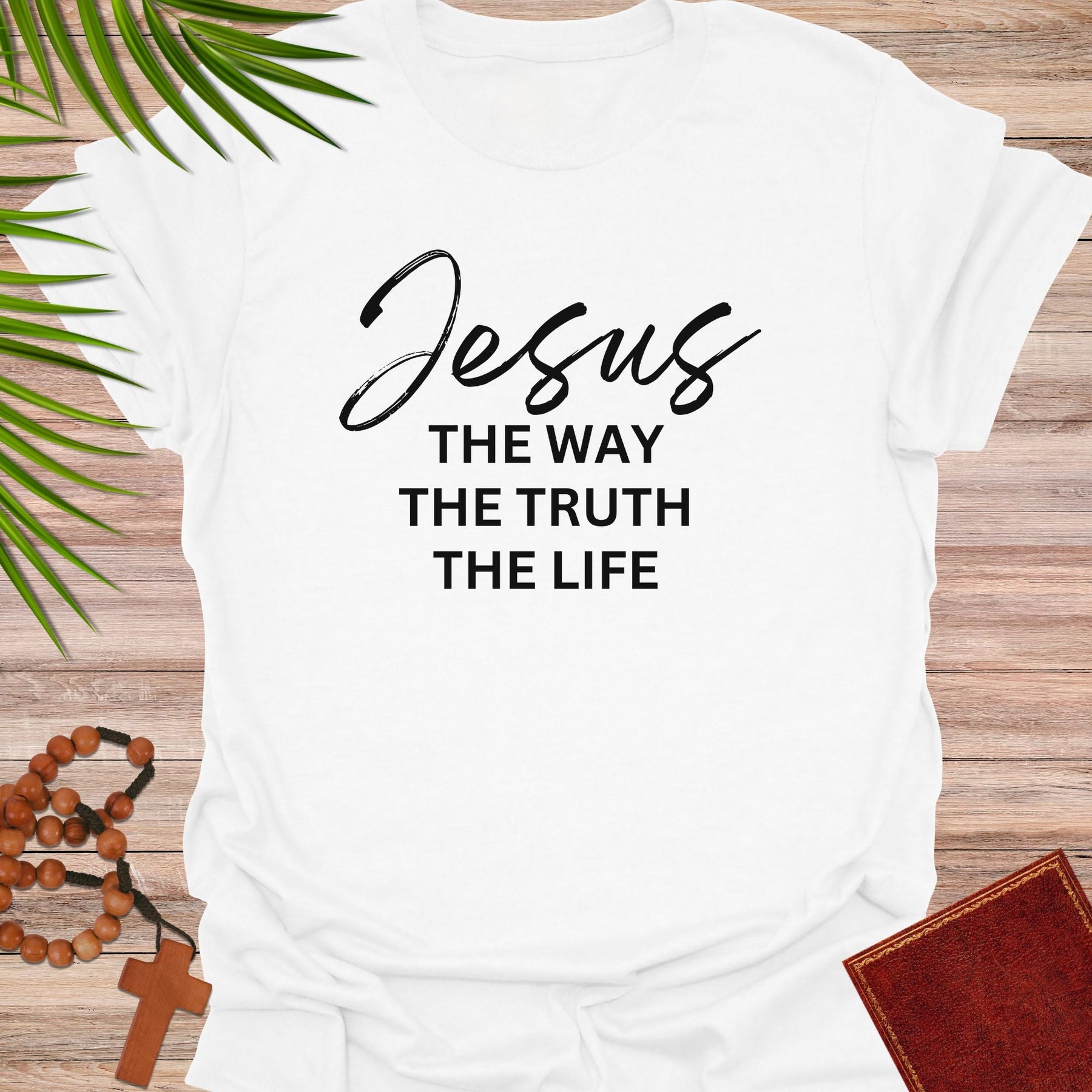 Jesus, The way, The truth, The life