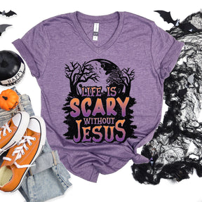 Life Is Scary Without Jesus Tee