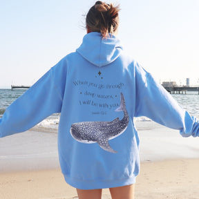 "When You Go Through Deep Waters, I Will Be With You"Whale Shark Hoodie