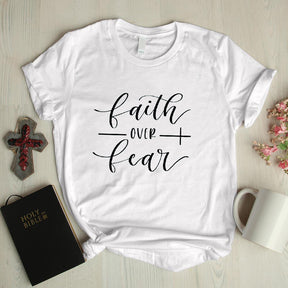 Faith over fear casual graphic tees