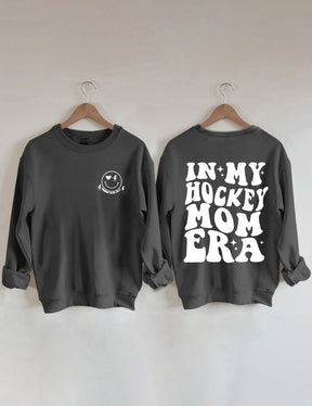 In My Hockey Mom Era Sweatshirt