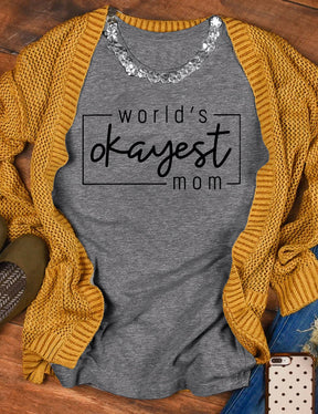 Das okayste Mama-T-Shirt der Welt